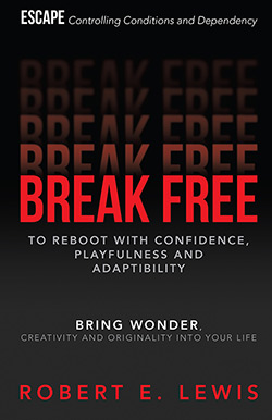 Break Free-By Robert E. Lewis